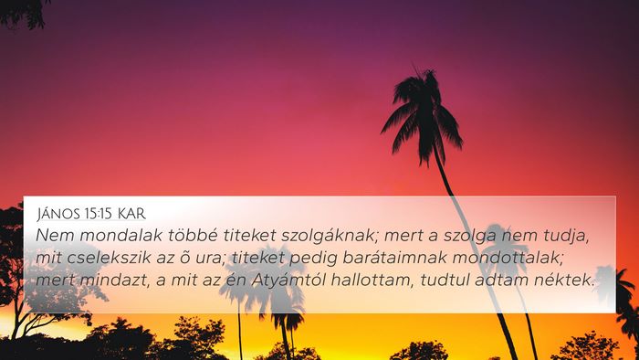 János 15:15 KAR Bible Verse Image