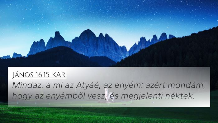 János 16:15 KAR Bible Verse Image