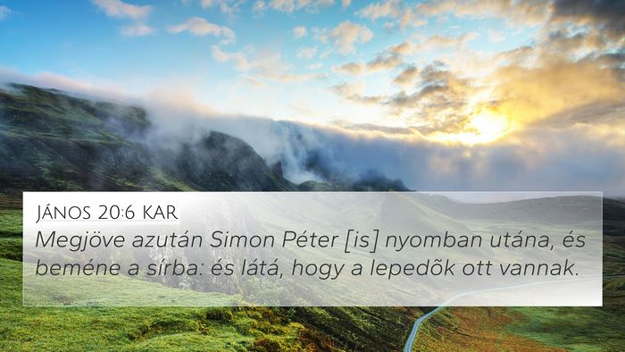 János 20:6 KAR Bible Verse Image