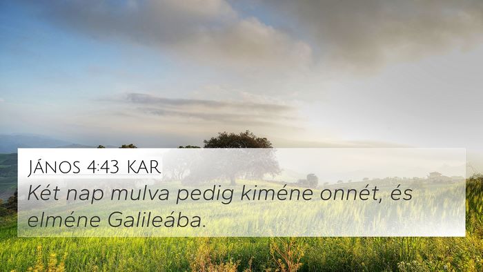 János 4:43 KAR Bible Verse Image