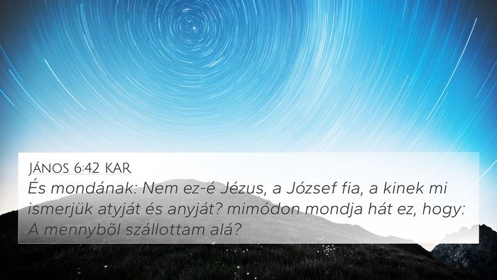 János 6:42 KAR Bible Verse Image