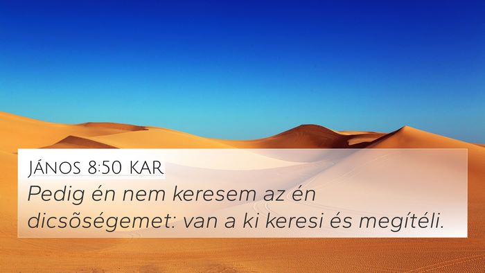 János 8:50 KAR Bible Verse Image