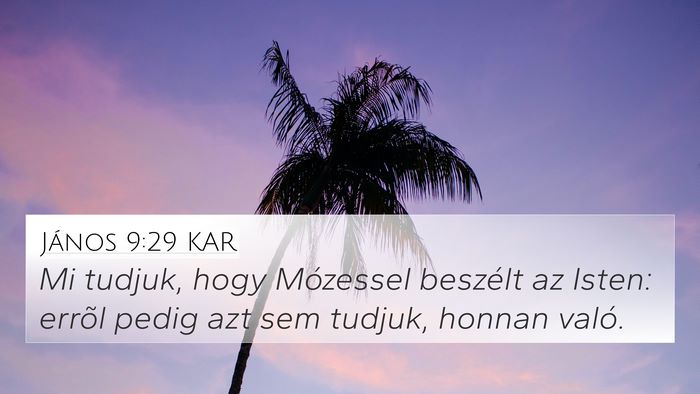 János 9:29 KAR Bible Verse Image