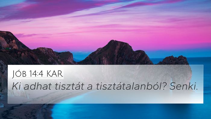 Jób 14:4 KAR Bible Verse Image