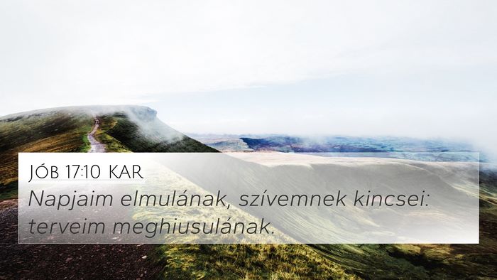 Jób 17:10 KAR Bible Verse Image