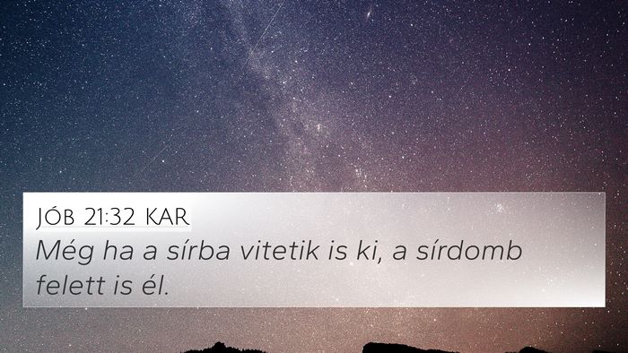 Jób 21:32 KAR Bible Verse Image