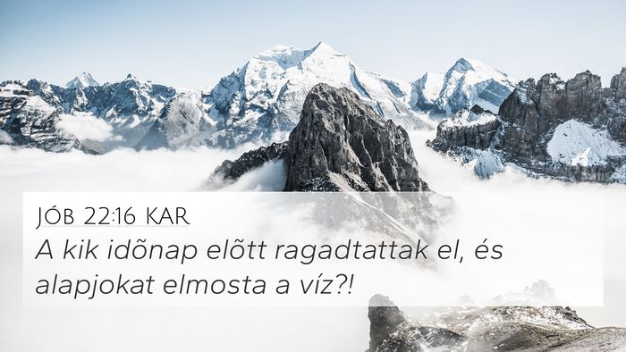 Jób 22:16 KAR Bible Verse Image
