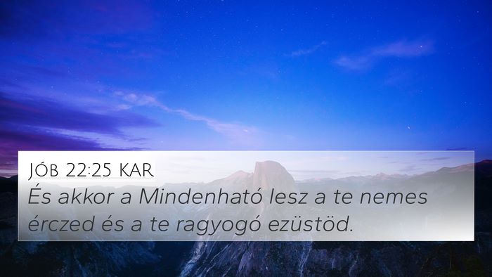 Jób 22:25 KAR Bible Verse Image