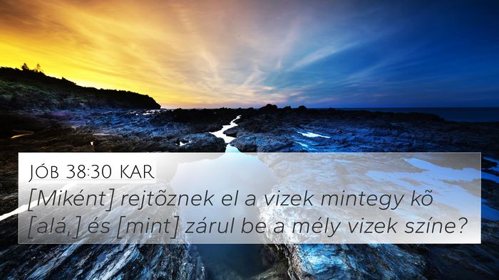 Jób 38:30 KAR Bible Verse Image