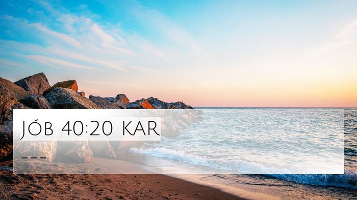 Jób 40:20 KAR Bible Verse Image