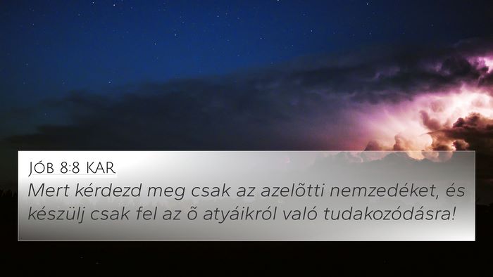 Jób 8:8 KAR Bible Verse Image