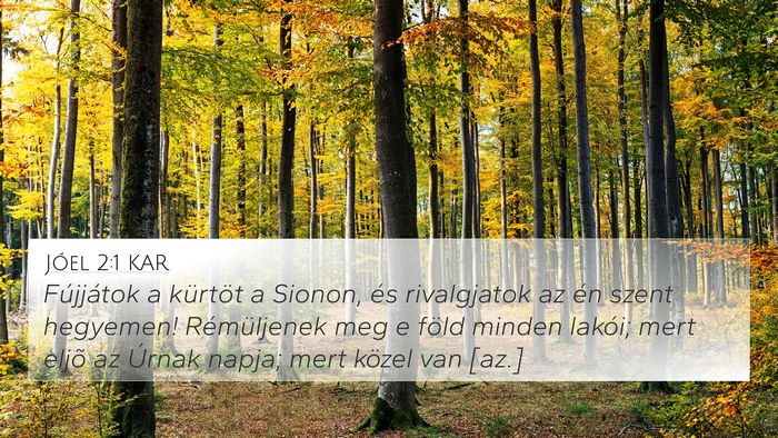 Jóel 2:1 KAR 4K Wallpaper - Fújjátok a kürtöt a Sionon, és rivalgjatok - 4K Wallpaper Bible Verse