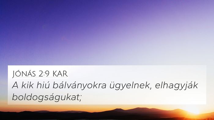 Jónás 2:9 KAR 4K Wallpaper - A kik hiú bálványokra ügyelnek, elhagyják - 4K Wallpaper Bible Verse