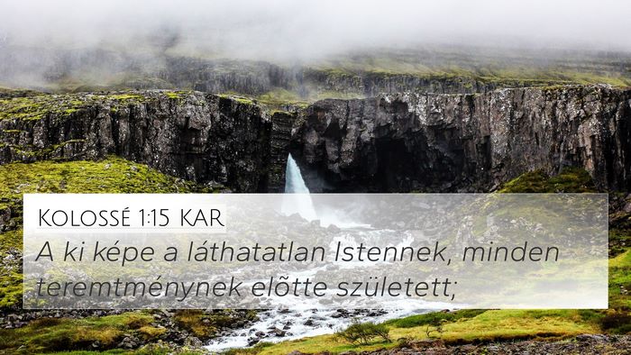 Kolossé 1:15 KAR Bible Verse Image