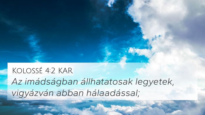 Kolossé 4:2 KAR Bible Verse Image