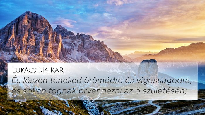 Lukács 1:14 KAR 4K Wallpaper - És lészen tenéked örömödre és - 4K Wallpaper Bible Verse