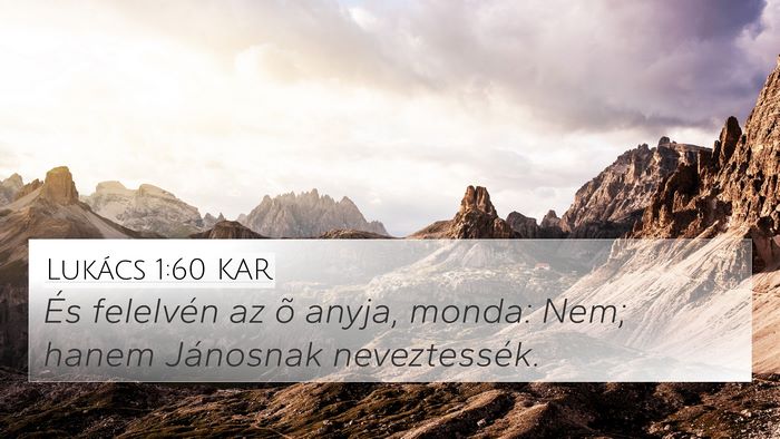 Lukács 1:60 KAR Bible Verse Image