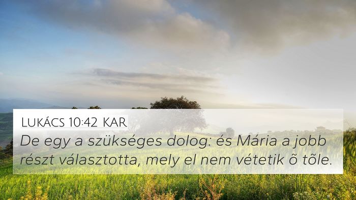 Lukács 10:42 KAR Bible Verse Image