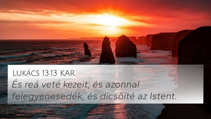 Lukács 13:13 KAR Bible Verse Image