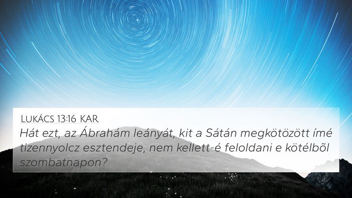 Lukács 13:16 KAR Bible Verse Image
