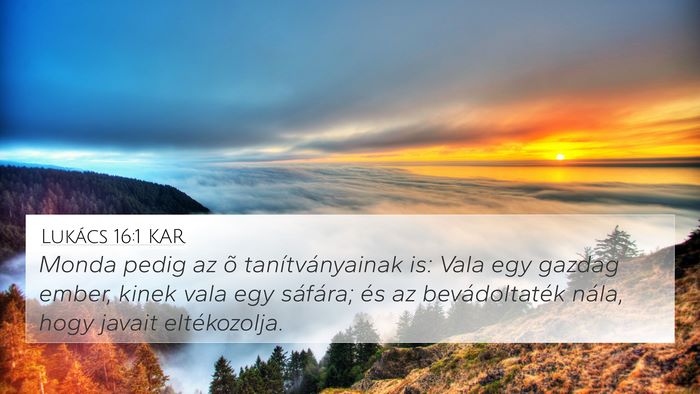 Lukács 16:1 KAR Bible Verse Image