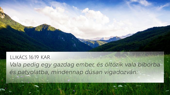 Lukács 16:19 KAR Bible Verse Image