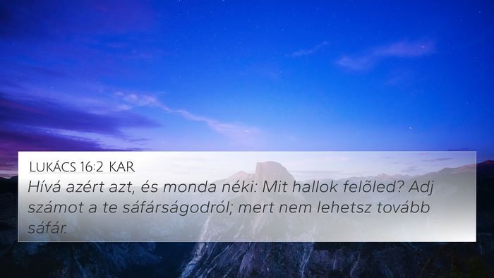 Lukács 16:2 KAR Bible Verse Image