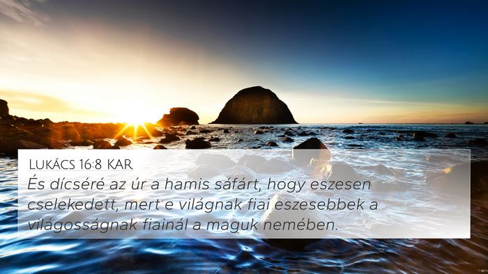 Lukács 16:8 KAR Bible Verse Image