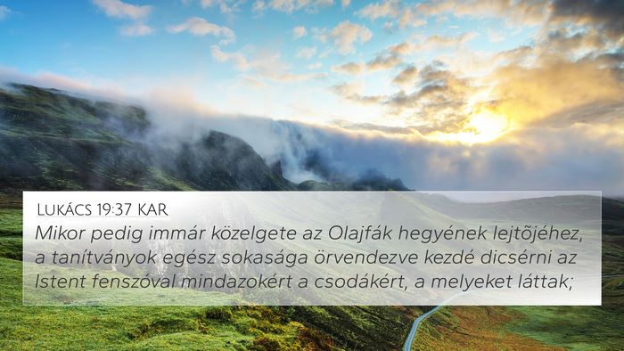 Lukács 19:37 KAR Bible Verse Image