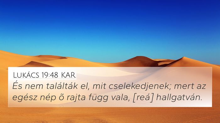 Lukács 19:48 KAR Bible Verse Image