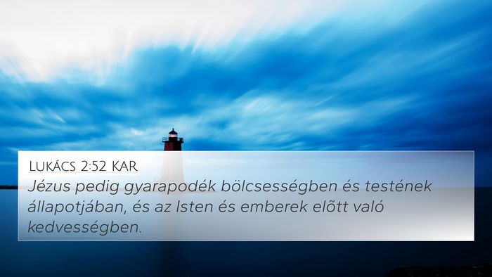 Lukács 2:52 KAR Bible Verse Image