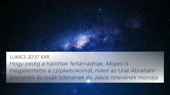 Lukács 20:37 KAR Bible Verse Image