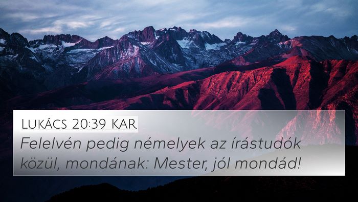 Lukács 20:39 KAR Bible Verse Image