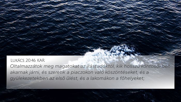 Lukács 20:46 KAR Bible Verse Image
