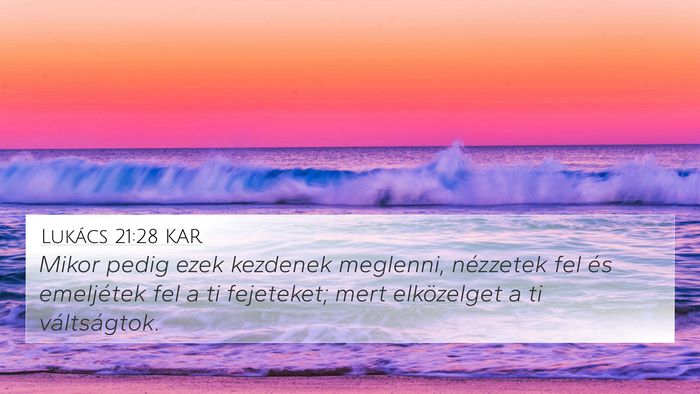 Lukács 21:28 KAR Bible Verse Image