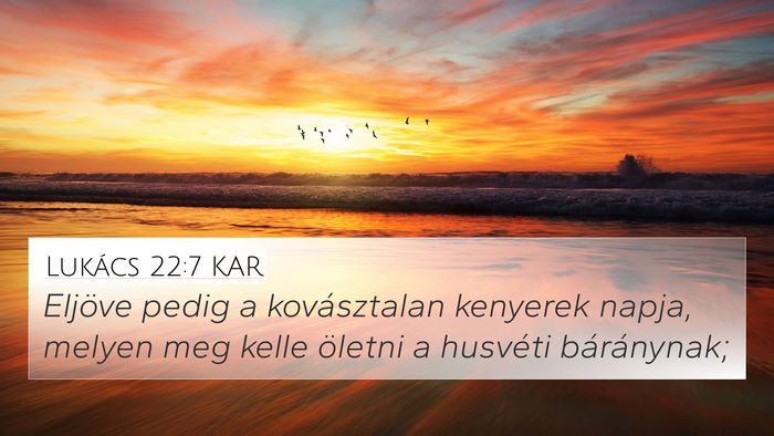 Lukács 22:7 KAR Bible Verse Image
