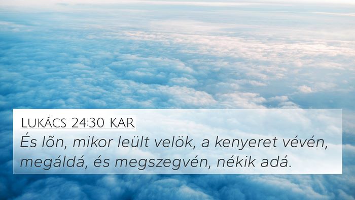 Lukács 24:30 KAR Bible Verse Image