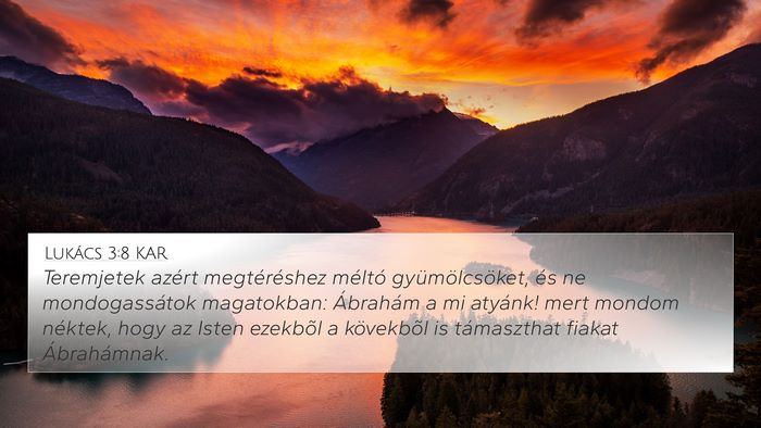 Lukács 3:8 KAR Bible Verse Image