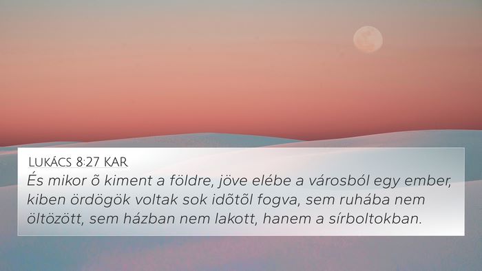 Lukács 8:27 KAR Bible Verse Image