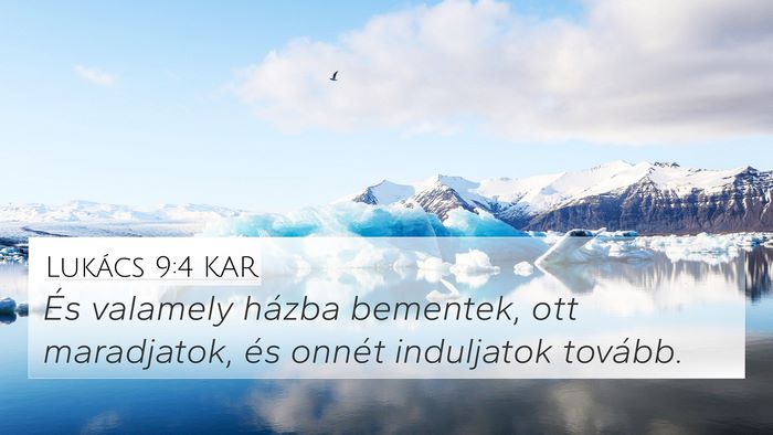 Lukács 9:4 KAR Bible Verse Image