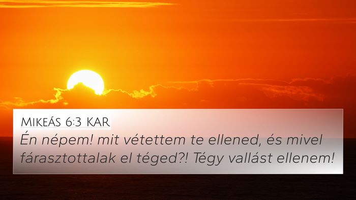 Mikeás 6:3 KAR Bible Verse Image