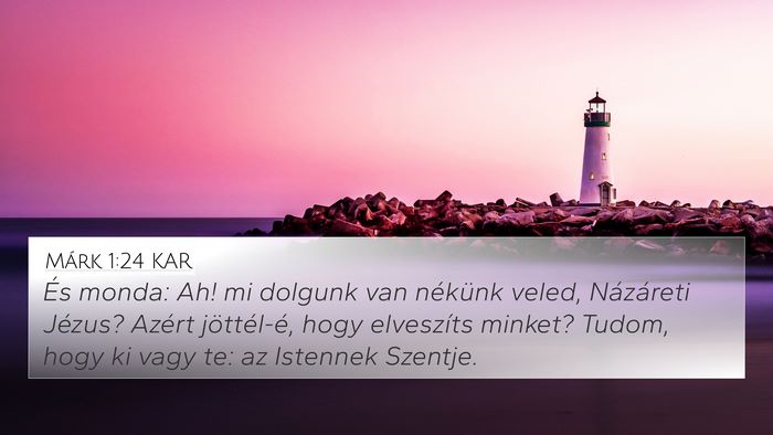 Márk 1:24 KAR Bible Verse Image