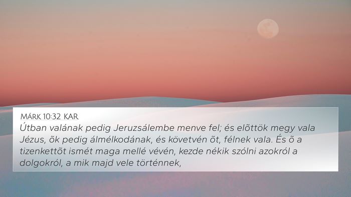Márk 10:32 KAR Bible Verse Image