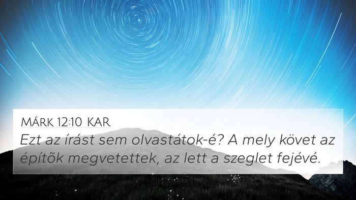 Márk 12:10 KAR Bible Verse Image