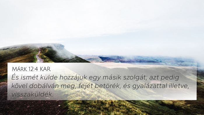 Márk 12:4 KAR Bible Verse Image