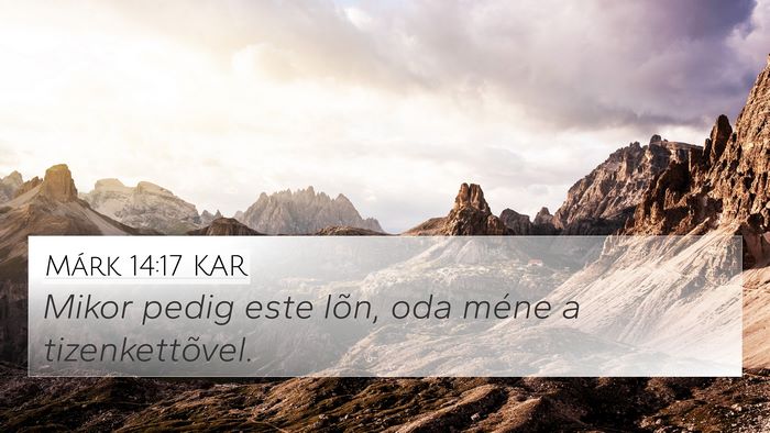 Márk 14:17 KAR Bible Verse Image