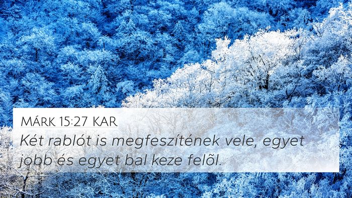Márk 15:27 KAR Bible Verse Image