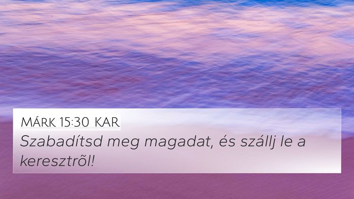 Márk 15:30 KAR Bible Verse Image