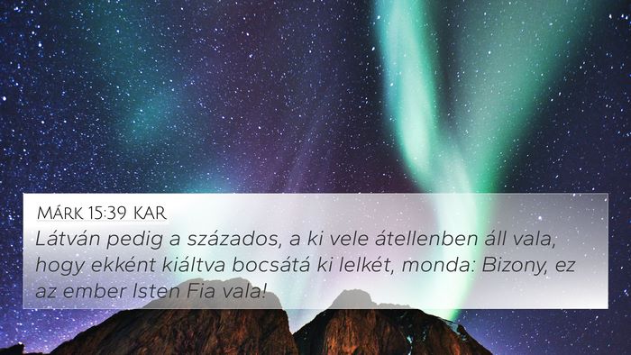 Márk 15:39 KAR Bible Verse Image