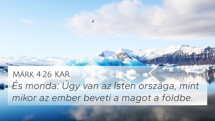 Márk 4:26 KAR Bible Verse Image